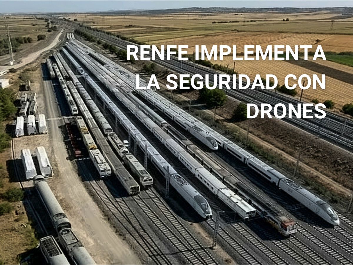  Renfe implementa servicio de seguridad con drones